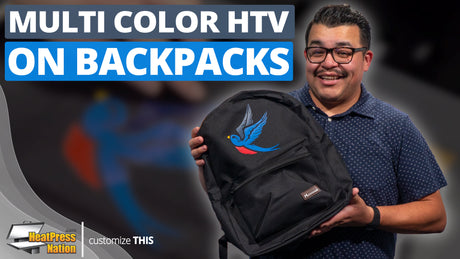 How To Bring Multi Color HTV Designs To A Backpack - HeatPressNation