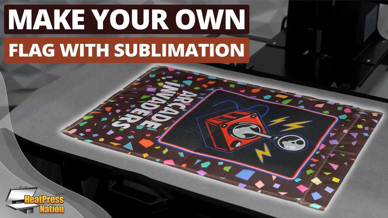 Make Your Own Flag With Sublimation - HeatPressNation
